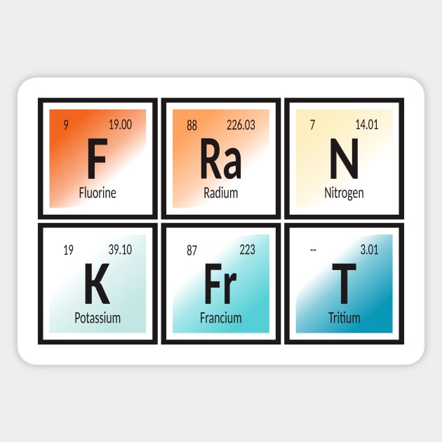 Frankfurt | Periodic Table Sticker by Maozva-DSGN